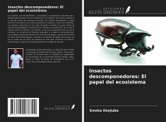Insectos descomponedores: El papel del ecosistema - Ekejiuba, Emeka