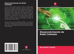 Desenvolvimento do Robô Colhedor - SHARIF, MD NEWAZ