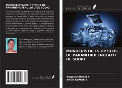 MONOCRISTALES ÓPTICOS DE PARANITROFENOLATO DE SODIO - P., Nagapandiselvi; A., Arun Kumar