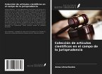 Colección de artículos científicos en el campo de la jurisprudencia
