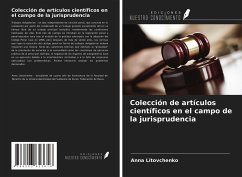 Colección de artículos científicos en el campo de la jurisprudencia - Litovchenko, Anna