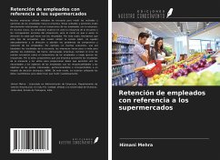 Retención de empleados con referencia a los supermercados - Mehra, Himani