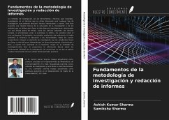 Fundamentos de la metodología de investigación y redacción de informes - Sharma, Ashish Kumar; Sharma, Samiksha