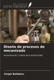 Diseño de procesos de mecanizado