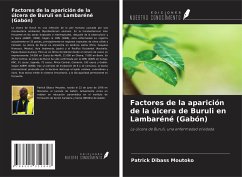 Factores de la aparición de la úlcera de Buruli en Lambaréné (Gabón) - Dibass Moutoko, Patrick