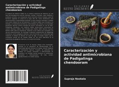 Cover Caracterización y actividad antimicrobiana de Padigalinga chendooram