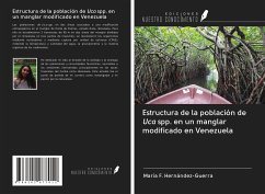 Estructura de la población de Uca spp. en un manglar modificado en Venezuela - Hernández-Guerra, María F.