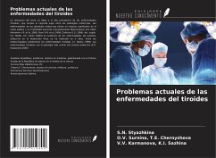 Problemas actuales de las enfermedades del tiroides - Styazhkina, S. N.; T. E. Chernyshova, O. V. Surnina; K. I. Sazhina, V. V. Karmanova