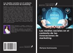 Los medios sociales en el contexto de las innovaciones de marketing - Kostrzewska, Martyna