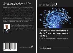 Causas y características de la fuga de cerebros en Etiopía - Kacho, Bersisa