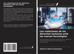 Las violaciones de los derechos humanos ante las nuevas tecnologías - Bakezi Bansakala, Edmerce