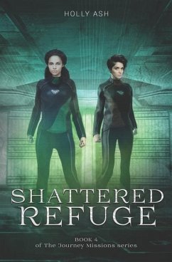 Shattered Refuge - Ash, Holly