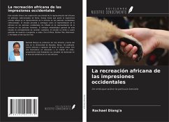 La recreación africana de las impresiones occidentales - Diang'a, Rachael