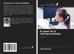 El papel de la interoperabilidad - Hussain, Izhar