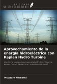Aprovechamiento de la energía hidroeléctrica con Kaplan Hydro Turbine