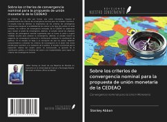 Sobre los criterios de convergencia nominal para la propuesta de unión monetaria de la CEDEAO - Abban, Stanley