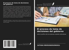 El proceso de toma de decisiones del gobierno - Mekrungruengkul, Sutada