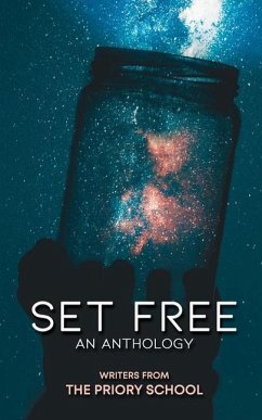 Set Free: An Anthology - School, The Priory