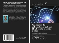 Asociación del polimorfismo del gen CD14 con la mastitis clínica - Selvan, A. Sakthivel; Gupta, I. D.; Chaudhari, Mahesh . V.