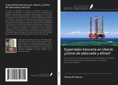 Supervisión bancaria en Liberia: ¿Cómo de adecuada y eficaz? - Donzo, Fonsia M.