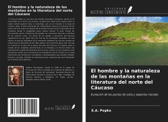 El hombre y la naturaleza de las montañas en la literatura del norte del Cáucaso - Popko, E. A.