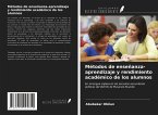 Métodos de enseñanza-aprendizaje y rendimiento académico de los alumnos