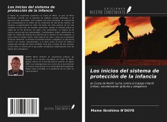 Los inicios del sistema de protección de la infancia - N¿Doye, Mame Ibrahima