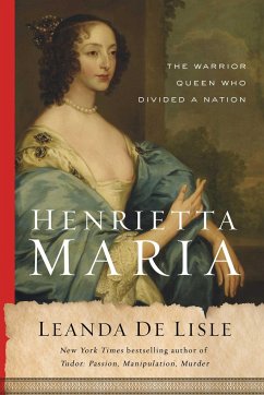 Henrietta Maria - de Lisle, Leanda