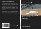 Comunicación oral tolerante Comunicación oral tolerante