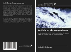 Activismo sin concesiones - Chrisman, Gabriel