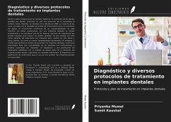 Diagnóstico y diversos protocolos de tratamiento en implantes dentales - Muwal, Priyanka; Kaushal, Sumit