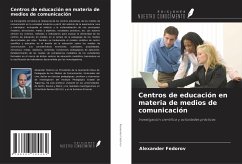 Centros de educación en materia de medios de comunicación - Fedorov, Alexander