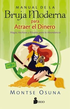 Manual de la Bruja Moderna Para Atraer El Dinero - Osuna, Montse