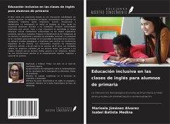 Educación inclusiva en las clases de inglés para alumnos de primaria - Jiménez Alvarez, Marisela; Batista Medina, Isabel