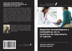 Aspectos hematológicos y metabólicos de la medicina de laboratorio-3ª edición