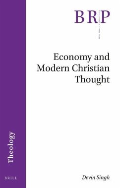 Economy and Modern Christian Thought - Singh, Devin