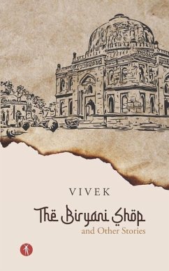 The Biryani Shop and Other Stories - Sachdeva, Vivek
