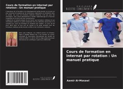 Cours de formation en internat par rotation : Un manuel pratique - Al-Mosawi, Aamir