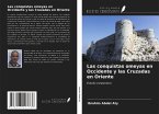 Las conquistas omeyas en Occidente y las Cruzadas en Oriente