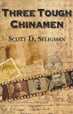Three Tough Chinamen Three Tough Chinamen