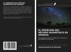 EL PROBLEMA DEL MÉTODO GEOMÉTRICO EN SPINOZA - Gonçalves de Abrantes, Jorge