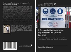 Informe de fin de curso de capacitación en Gestión Logística - Ruayi Kabunda, Pascal