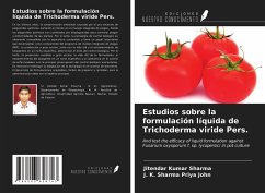 Estudios sobre la formulación líquida de Trichoderma viride Pers. - Sharma, Jitendar Kumar; Priya John, J. K. Sharma