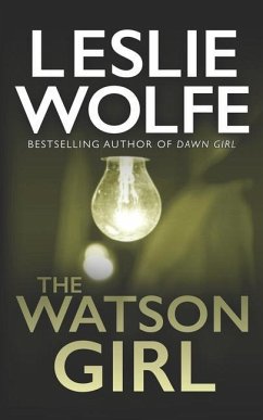 The Watson Girl - Wolfe, Leslie