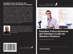 Estudios Físico-Químicos del Petróleo Crudo de Western Onshore - Nagar, Ashish