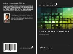 Antena resonadora dieléctrica - A, Kalirasu; Barik, Biswaranjan