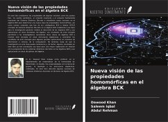 Nueva visión de las propiedades homomórficas en el álgebra BCK - Khan, Dawood; Iqbal, Saleem; Rehman, Abdul