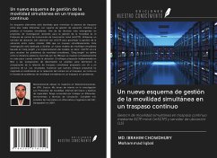 Un nuevo esquema de gestión de la movilidad simultánea en un traspaso continuo - Chowdhury, Md. Ibrahim; Iqbal, Mohammad