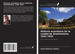 Historia económica de la ciudad de Shashemene, 1941-1991 - Mekonen Abdisa, Benti