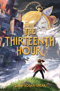 The Thirteenth Hour - Sosna-Spear, Quinn